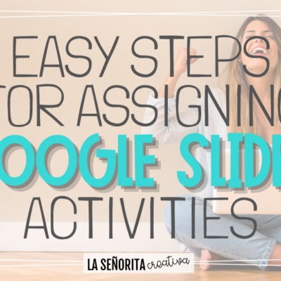 3 Easy Steps to Assign Google Slides Activities