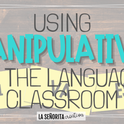 Using Manipulatives in the Language Classroom